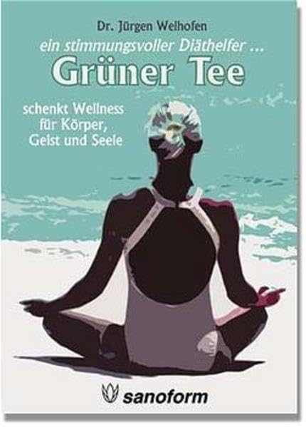 Grüner Tee schenkt Wellness für Körper, Geist und Seele: Ein stimmungsvoller Diäthelfer Leisure, Home & Garden