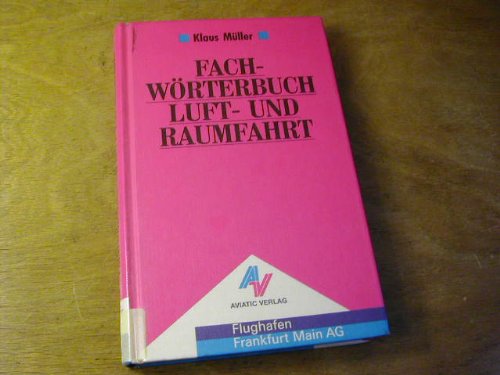 Fachwörterbuch Luft- und Raumfahrt Learning & Reference