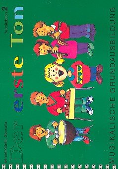 Der erste Ton. Ein Weg zur Musik für kleine Leute: Arbeitsbuch 2 Sheet Music