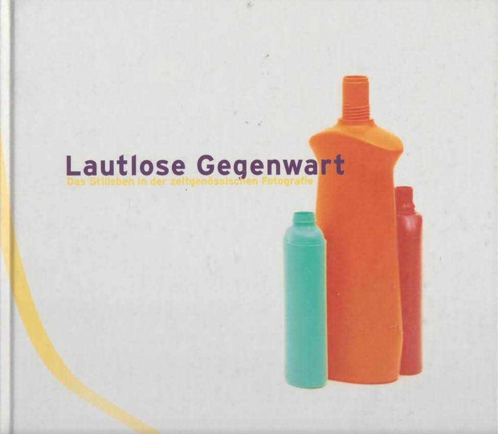Lautlose Gegenwart: Das Stilleben in der zeitgenössischen Fotografie Film, Art & Culture