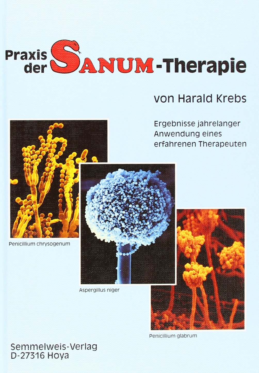 Praxis der SANUM-Therapie Medicine