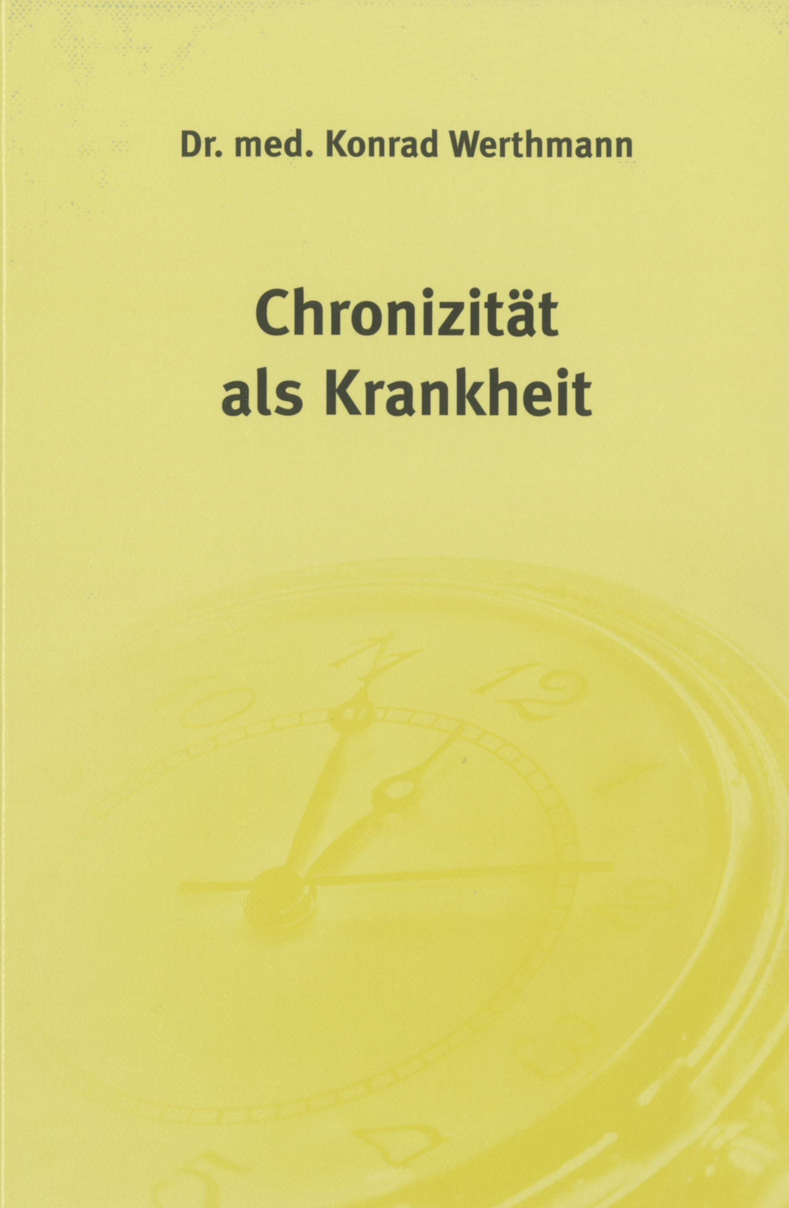 Chronizität als Krankheit Medicine Books