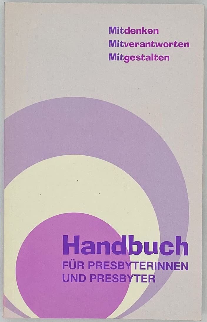 Handbuch für Presbyterinnen und Presbyter 1996-2002 Books