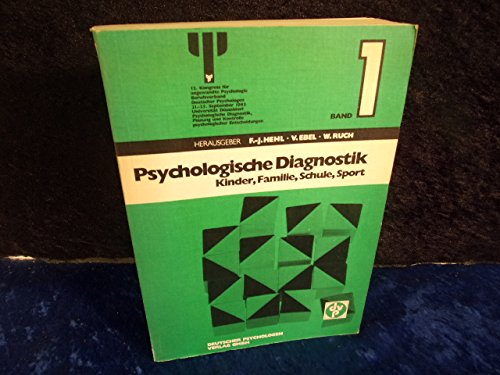Psychologische Diagnostik. Kinder, Familie, Schule, Sport, Bd 1 Psychology