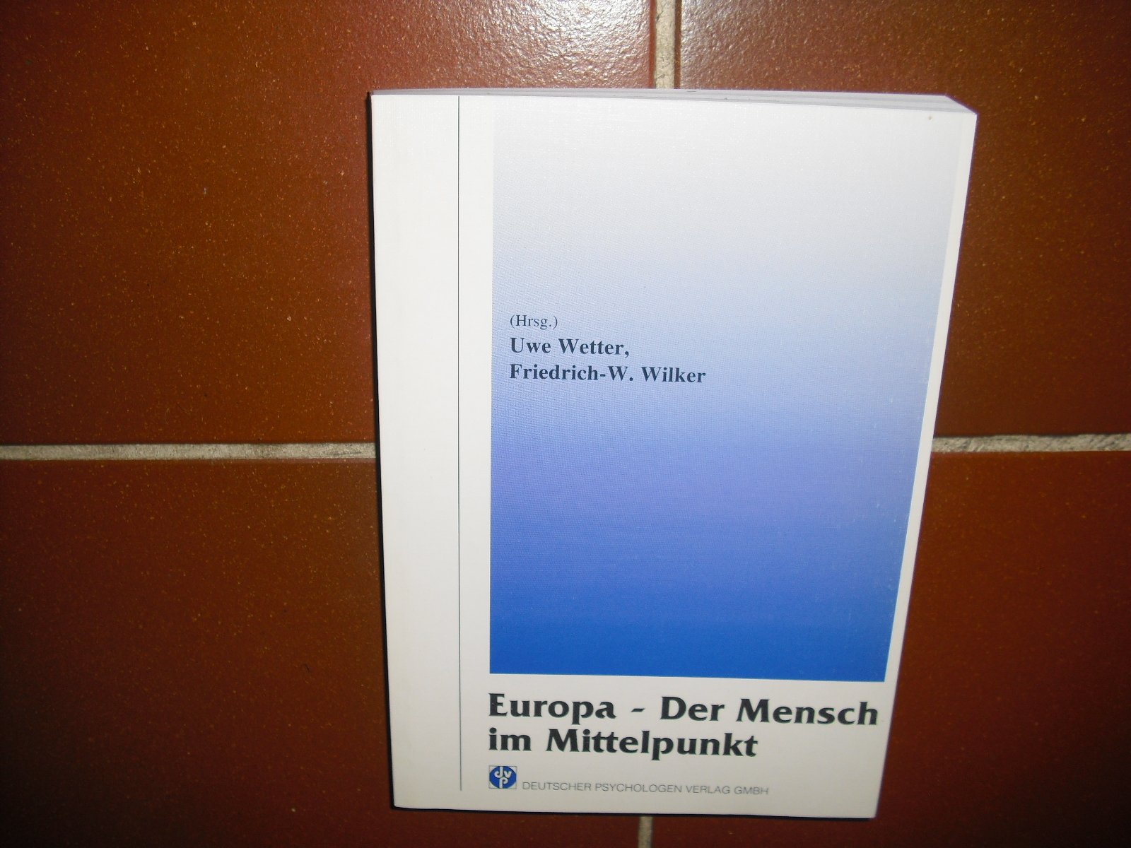 Europa - der Mensch im Mittelpunkt Psychology
