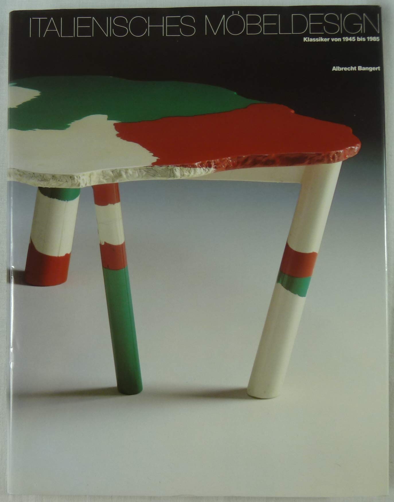 Italienisches Möbeldesign. Klassiker von 1945 bis heute Books