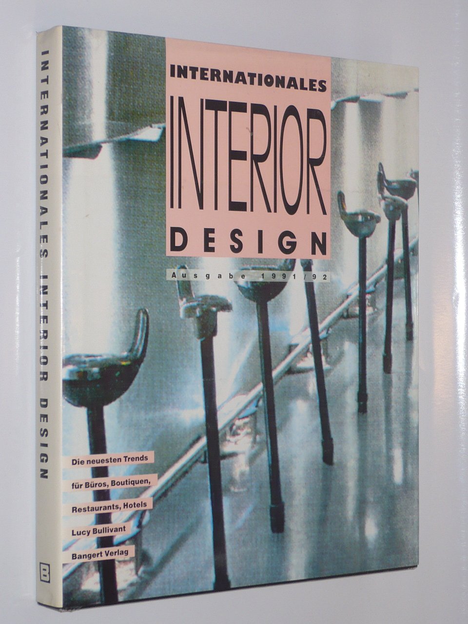 Internationales Interior Design, Bd.2, Ausgabe 1991/92 Architecture