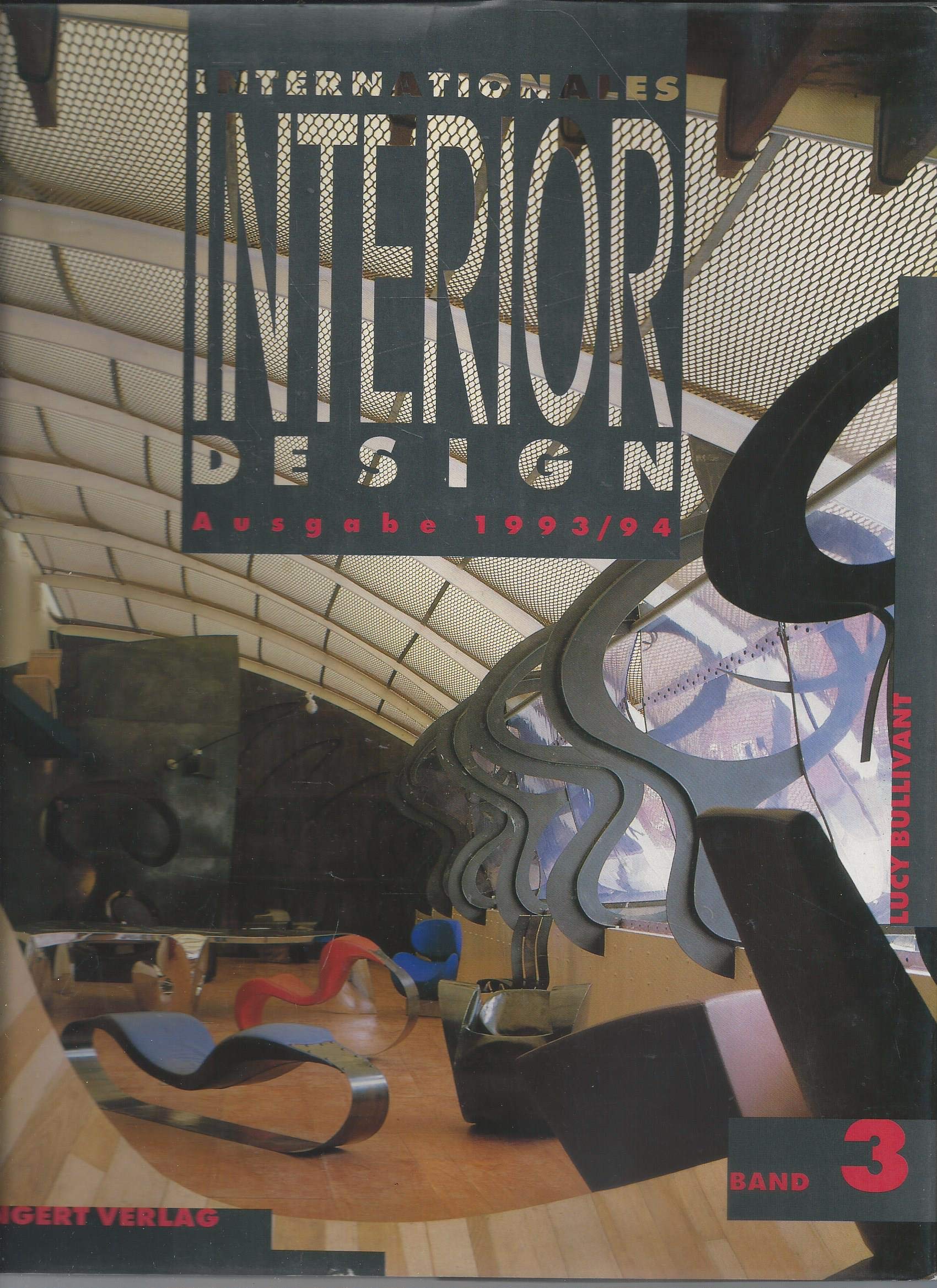 Internationales Interior Design, Bd.3, Ausgabe 1993/94: Text Engl. Architecture