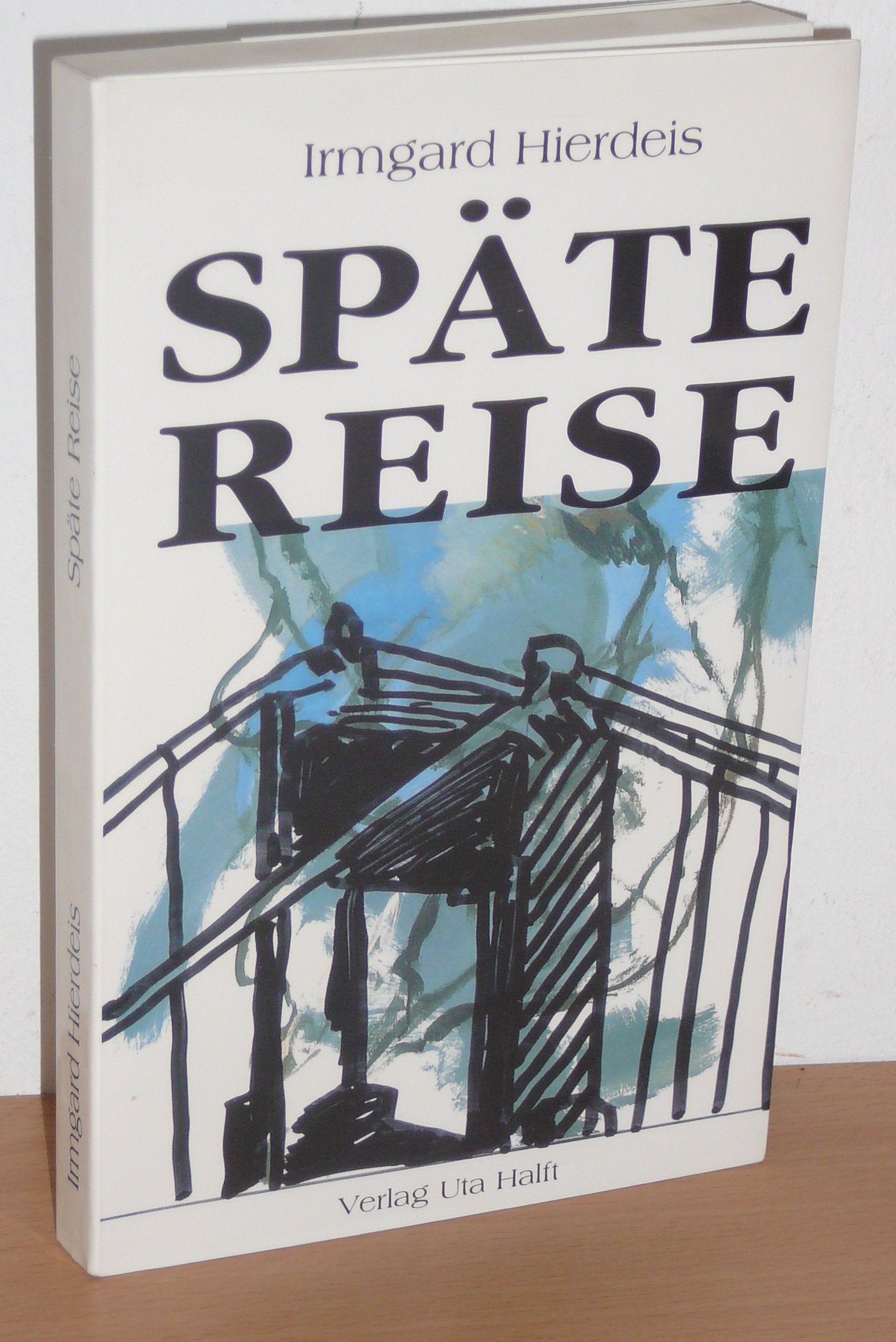 Späte Reise. Roman Books