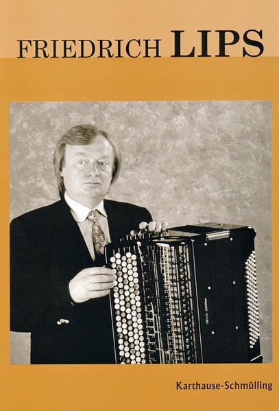 Friedrich Lips - Katalog: Kurzbiographie, Bibliographie, Diskographie book