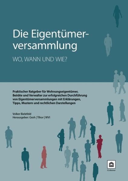 Die Eigentümerversammlung - wo, wann und wie book