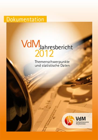 VdM - Jahresbericht. Berichte des Bundesvorstandes, der Bundesgeschäftsstelle, der Landesverbände und der Bundes-Eltern-Vertretung: VdM - ... Themenschwerpunkte und statistische Daten Education & Training