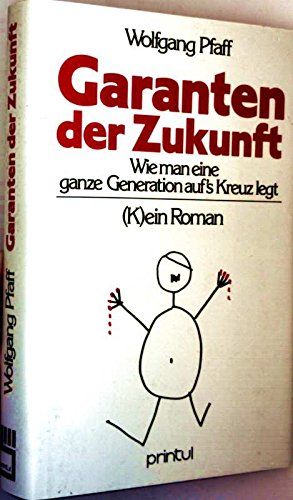 Garanten der Zukunft: (K)ein Roman Essays & Short Stories