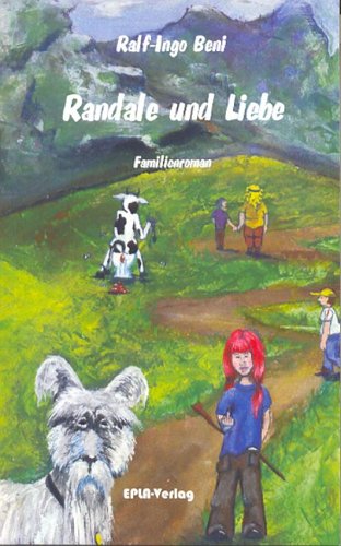 Randale und Liebe: Familienroman Fiction