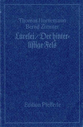 Lurelei / Der hinterlistige Fels. Arbeiten auf Schiefer Books