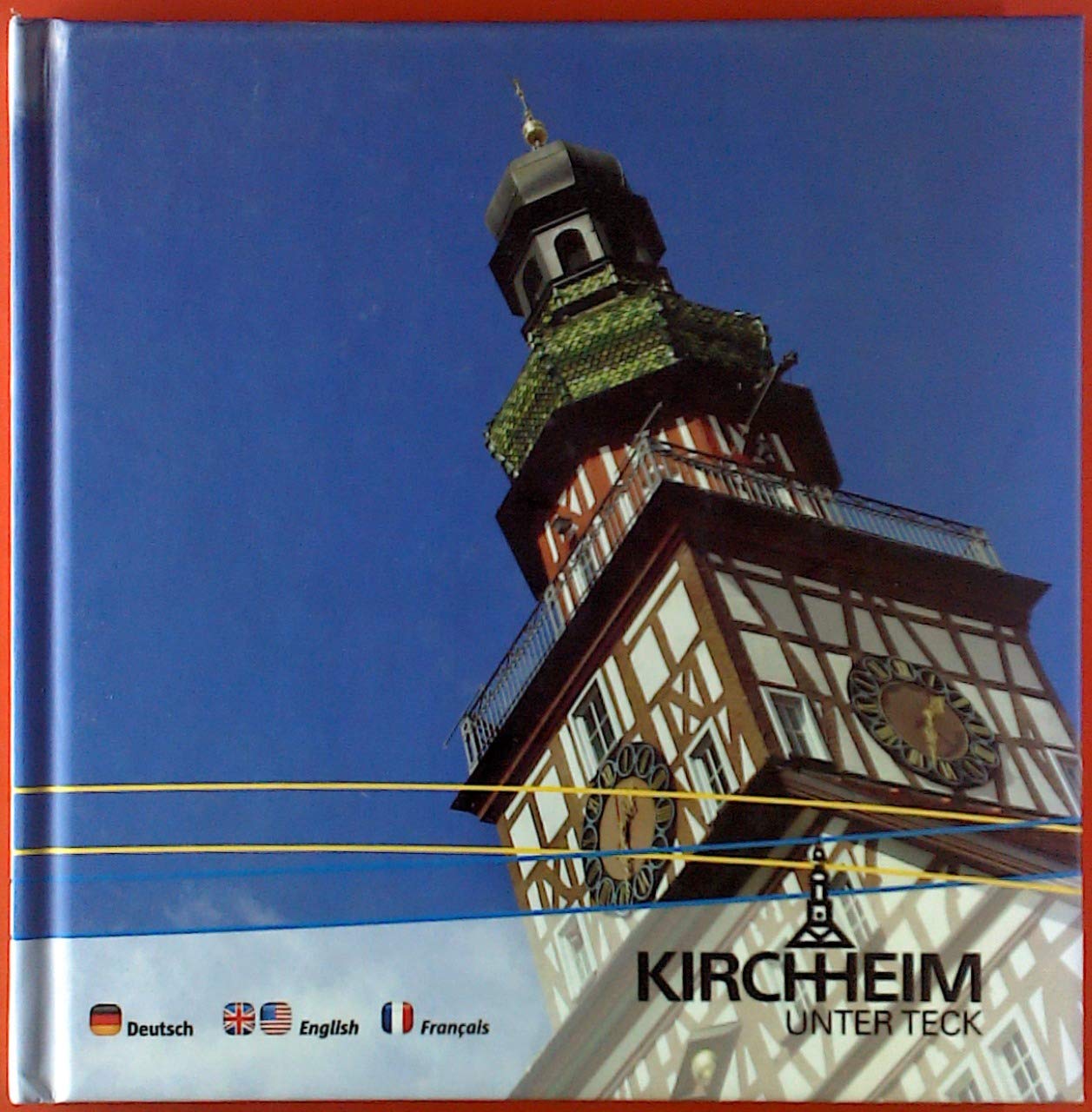 Kirchheim unter Teck: ein geschichtlicher Rückblick Travel