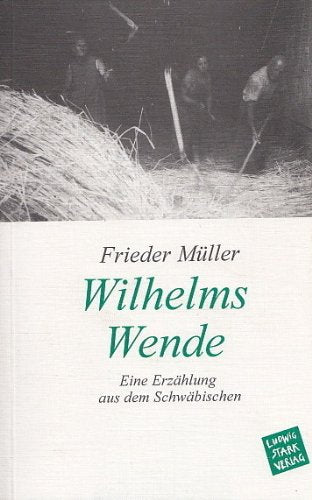 Wilhelms Wende: Eine Erzählung aus dem Schwäbischen Books