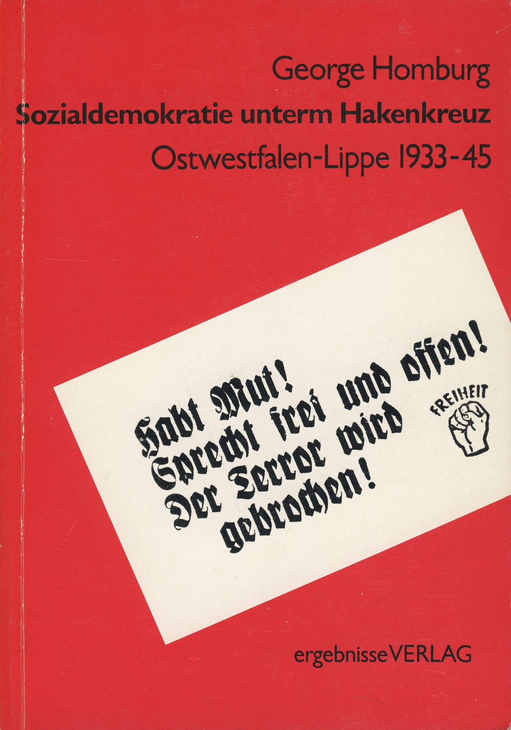 Sozialdemokratie unterm Hakenkreuz. Ostwestfalen-Lippe 1933 - 1945. Books