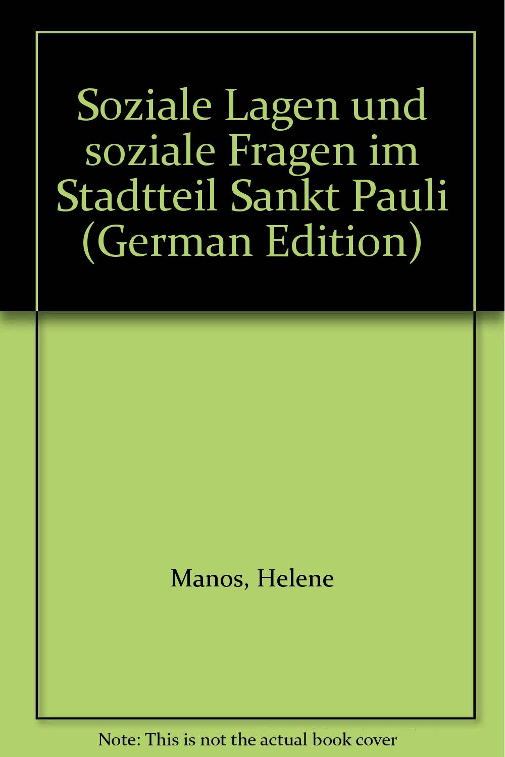 Sankt Pauli. Soziale Lagen und soziale Fragen im Stadtteil Sankt Pauli General education