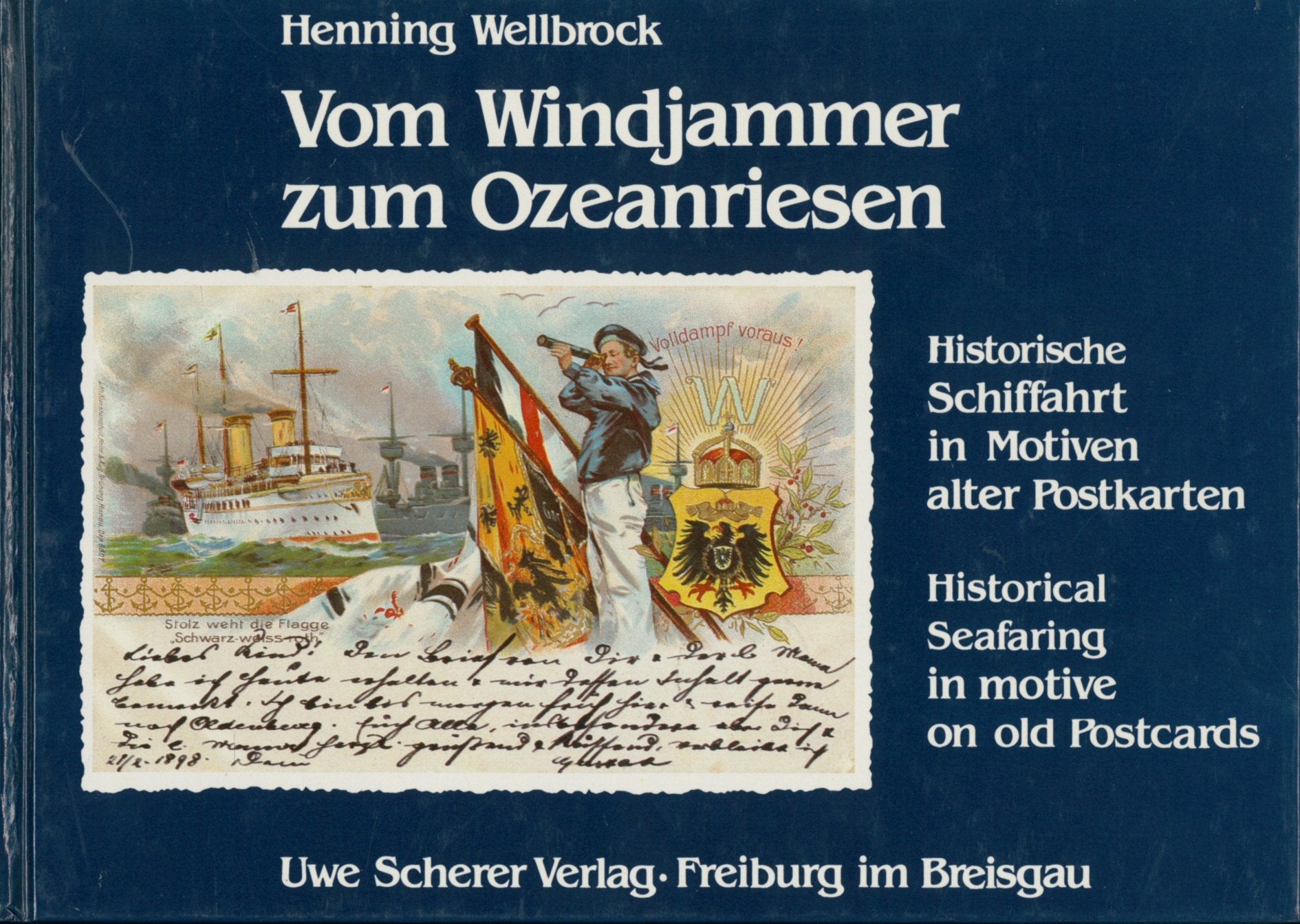 Vom Windjammer zum Ozeanriesen. Deutsche Schiffahrt in Motiven alter Postkarten Books