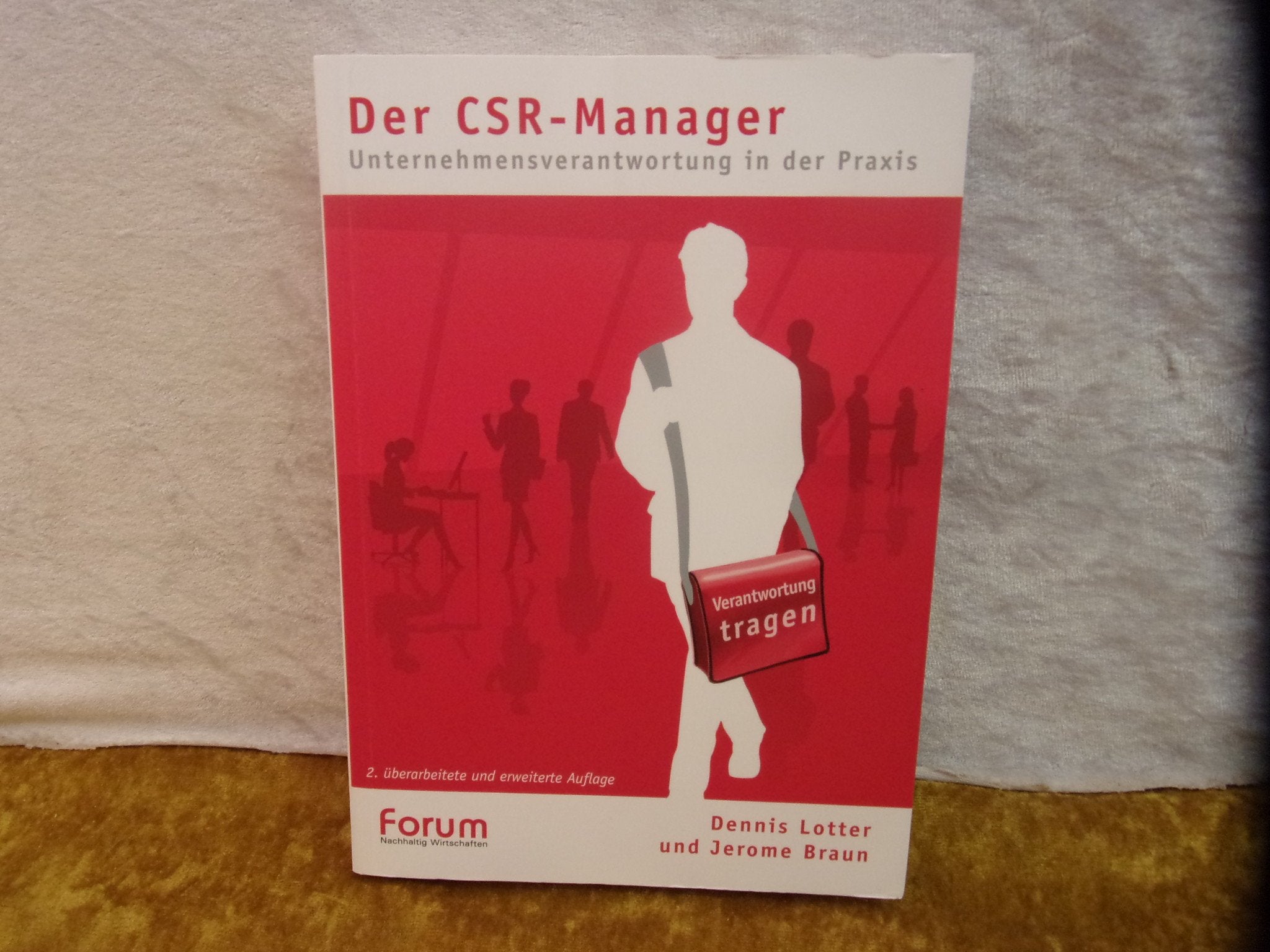Der CSR-Manager – Unternehmensverantwortung in der Praxis Business, Finance & Career