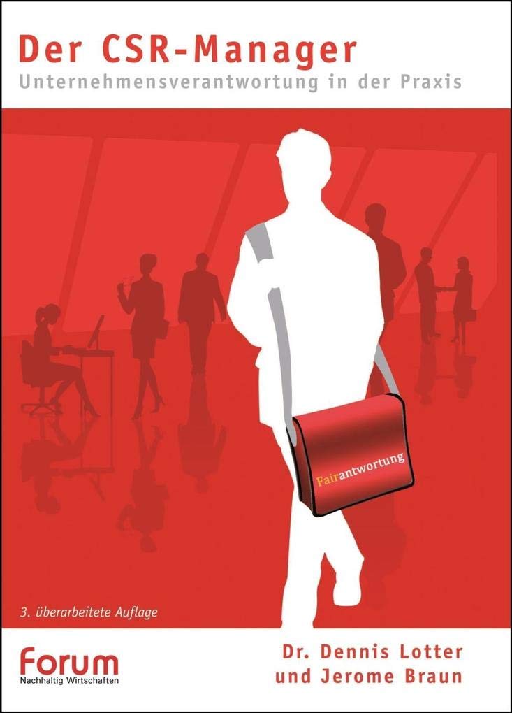 Der CSR-Manager - Unternehmensverantwortung in der Praxis Law