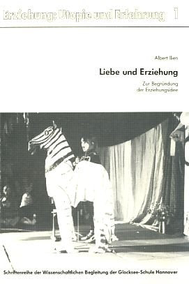 Liebe und Erziehung: Zur Begründung der Erziehungsidee Parents & Children