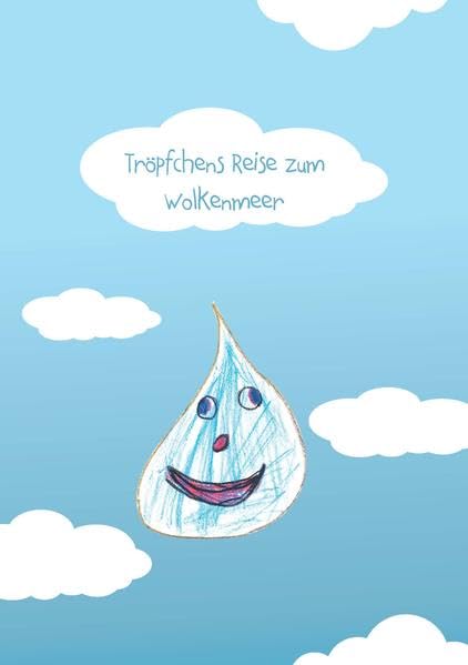 Tröpfchen Reise zum Wolkenmeer Non-fiction