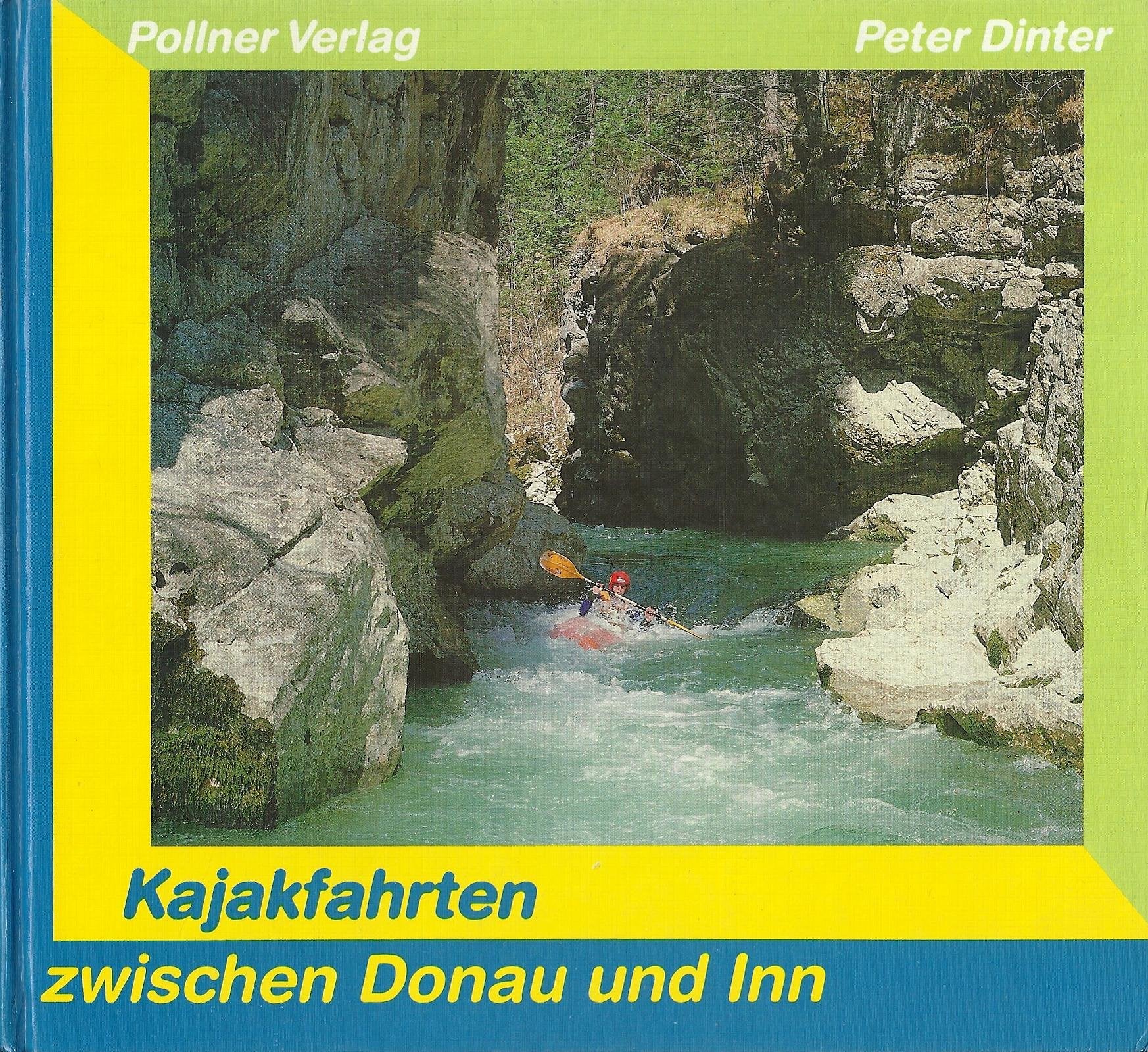 Kajakfahrten zwischen Donau und Inn Books