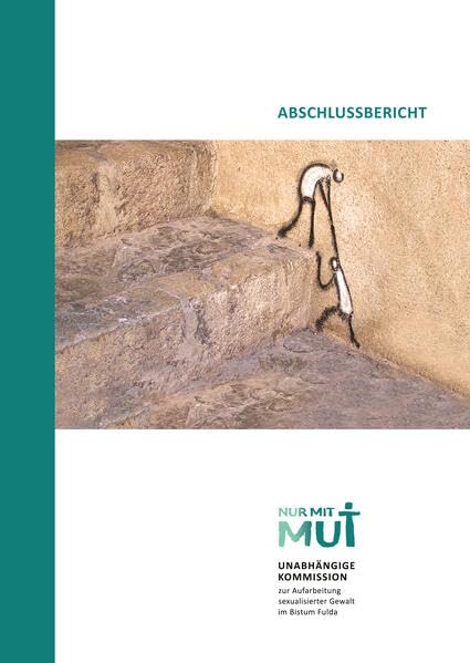 Abschlussbericht: Unabhängige Kommission zur Aufarbeitung sexualisierter Gewalt im Bistum Fulda Law