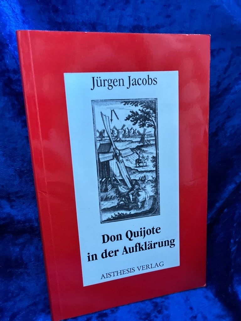 Don Quijote in der Aufklärung Contemporary literature