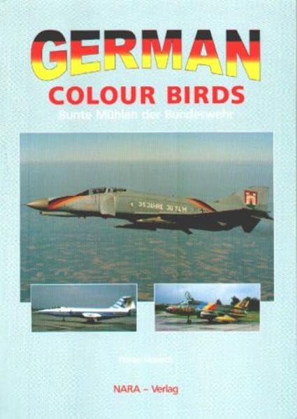 German Colour Birds - Bunte Mühlen der Bundeswehr Leisure, Home & Garden