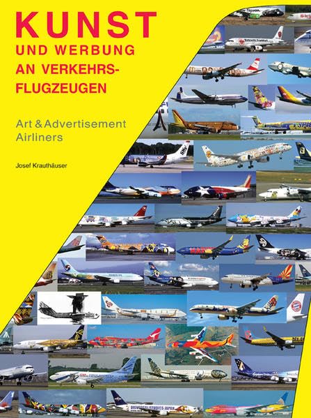Kunst & Werbung an Verkehrsflugzeugen: Art & Advertising Airliners book
