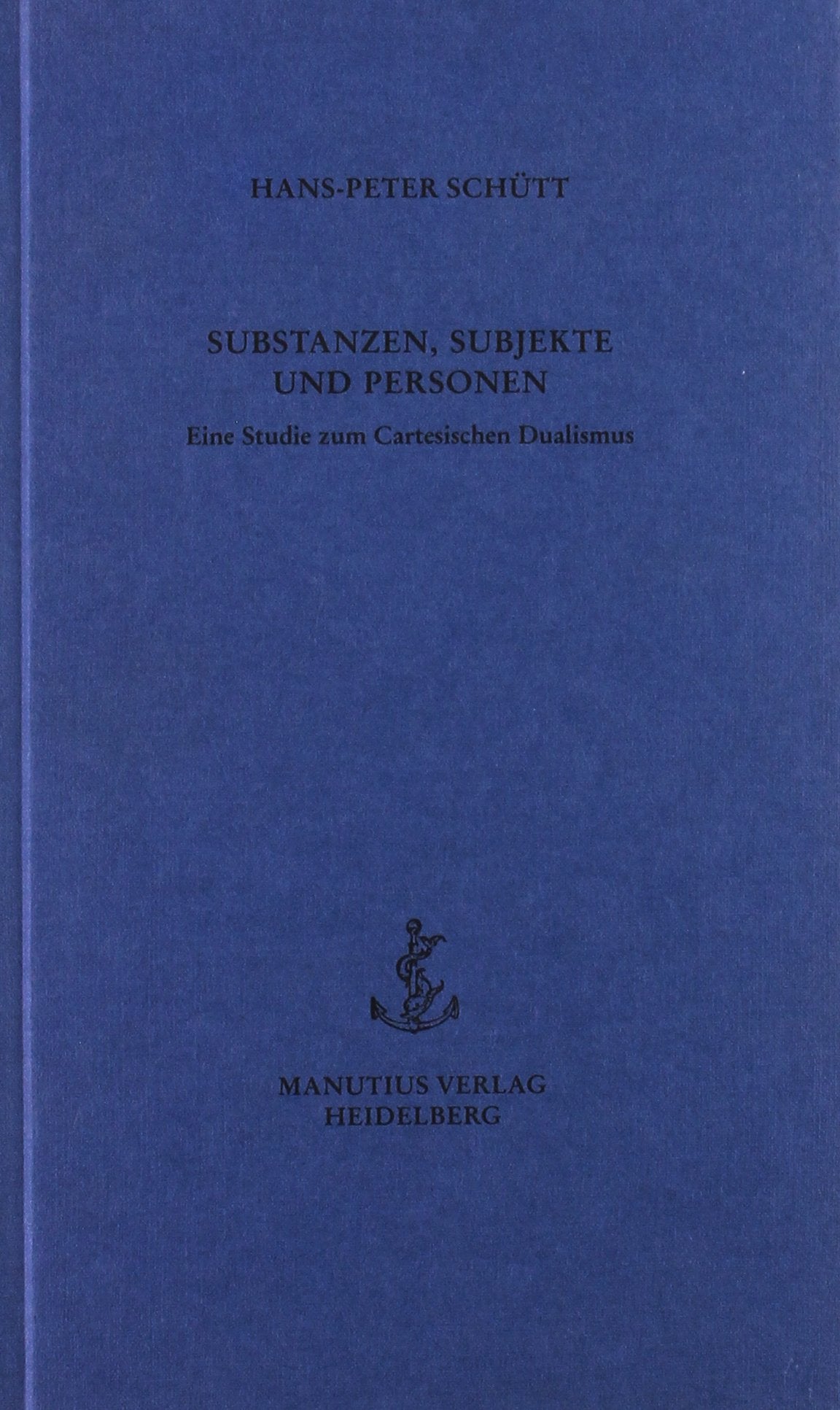 Substanzen, Subjekte und Personen Philosophy