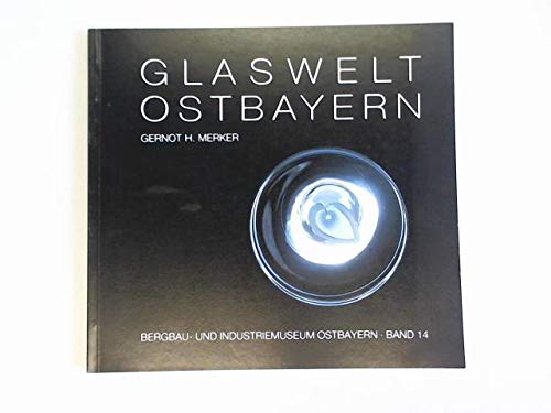 Glaswelt Ostbayern: Trinkgläser der Gegenwart Books