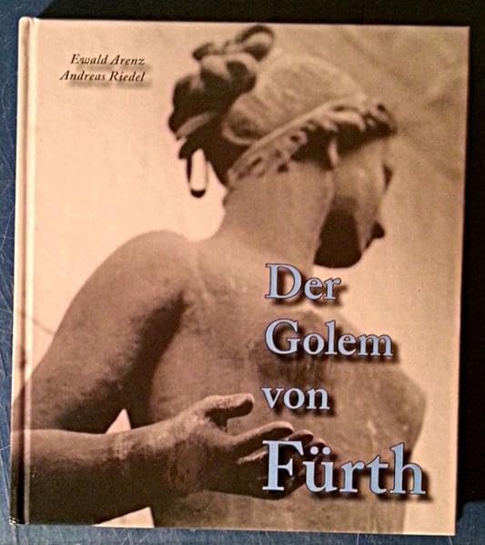 Der Golem von Fürth: Eine Erzählung Historical Fiction