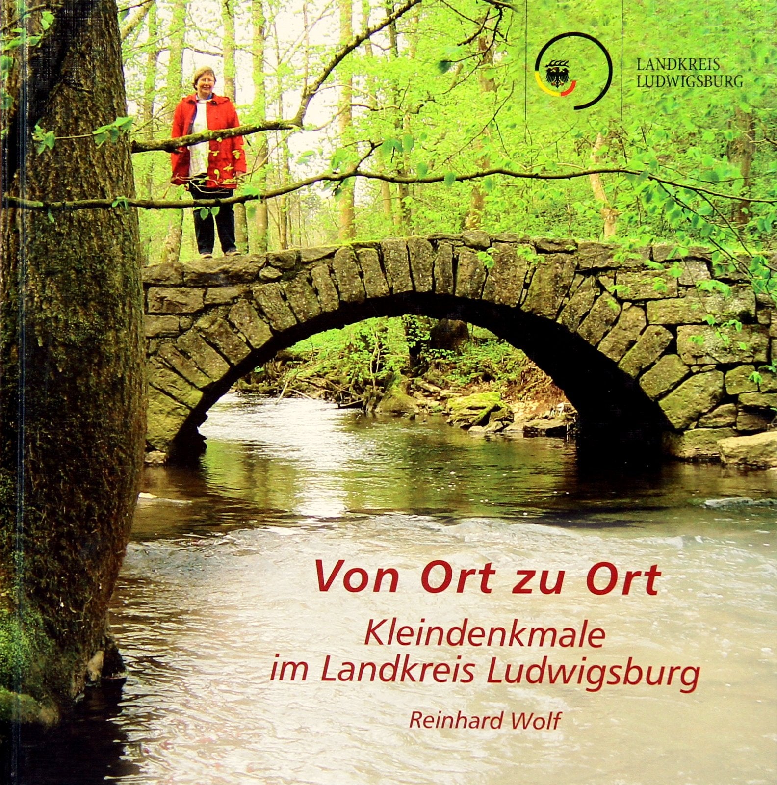 Von Ort zu Ort: Kleindenkmale im Landkreis Ludwigsburg Politics & History