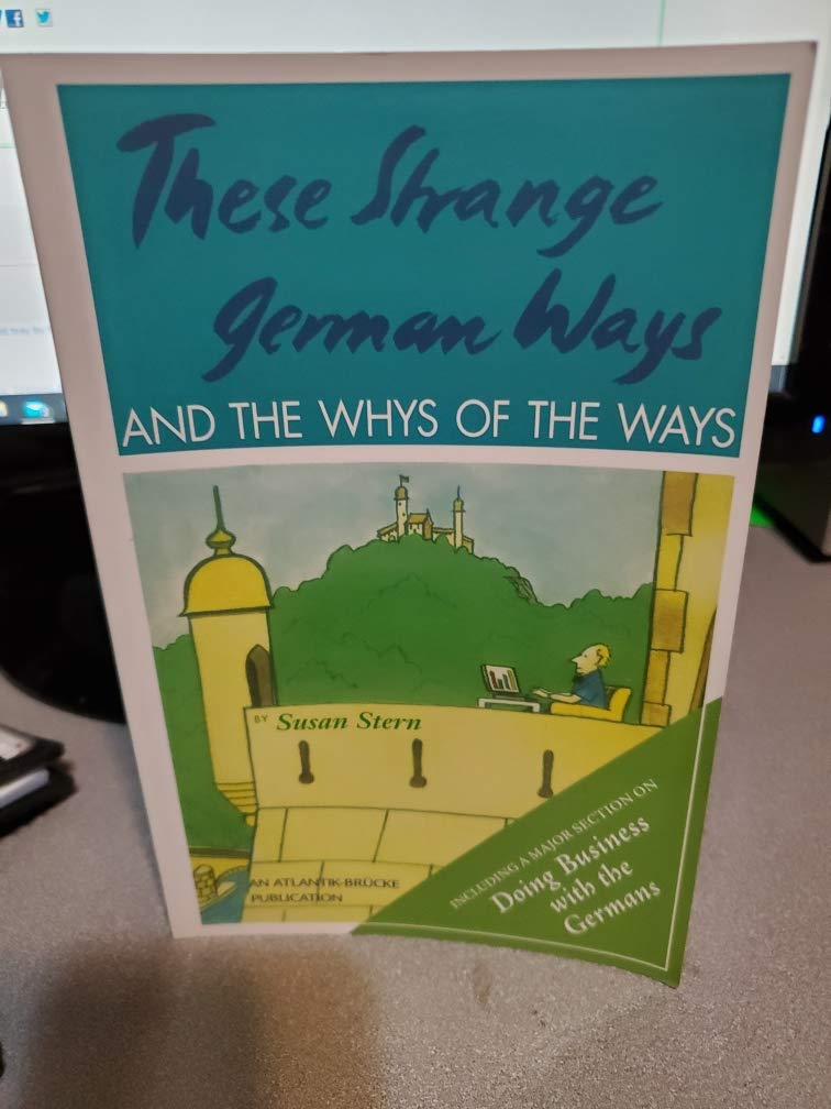 These Strange German Ways: And the Whys of the Ways Books