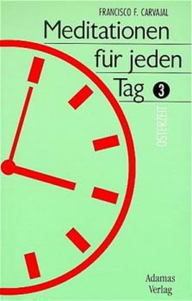 Meditationen für jeden Tag, Bd.3, Osterzeit Lifestyle