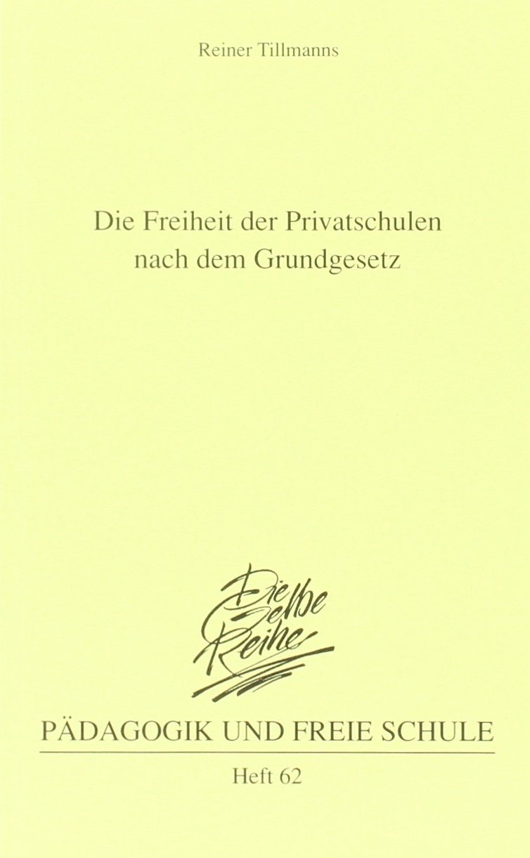 Die Freiheit der Privatschulen nach dem Grundgesetz Books