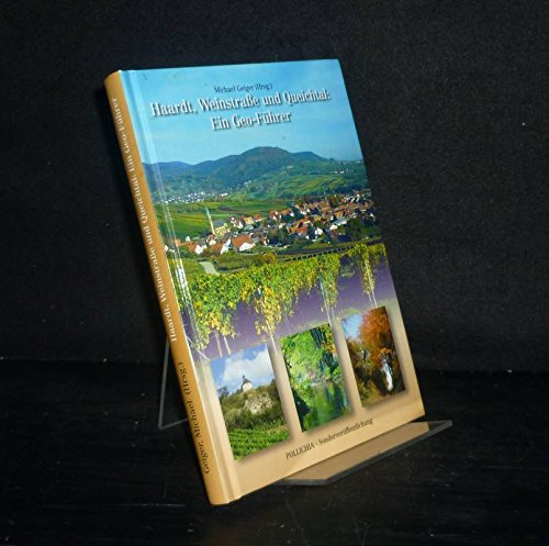 Haardt, Weinstraße und Queichtal. Ein Geo-Führer. Herausgegeben von Michael Geiger. (= Pollichia. Sonderveröffentlichung, Nr. 13). Books