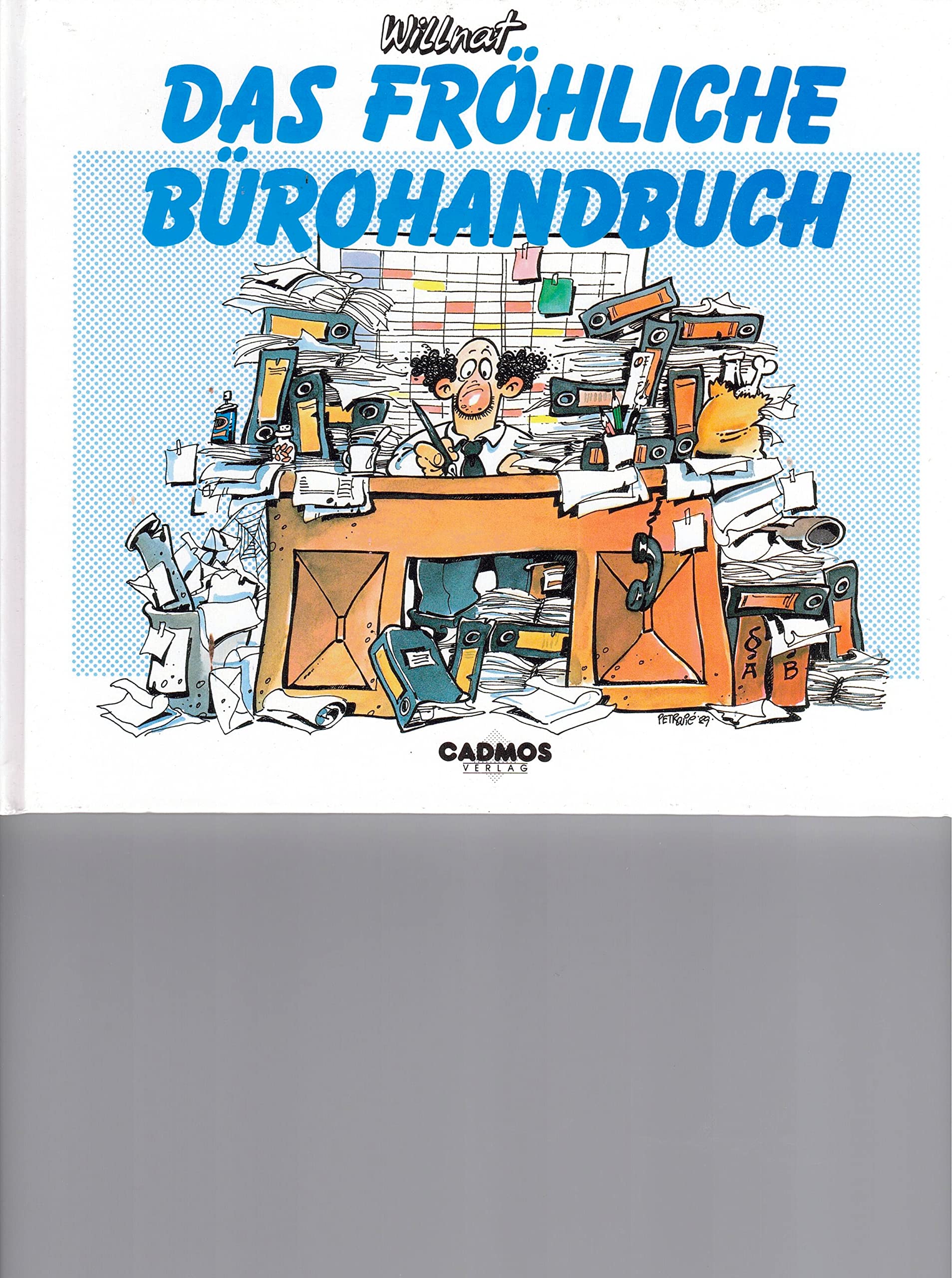 Das fröhliche Bürohandbuch (Cadmos Glückwunschbücher) Books