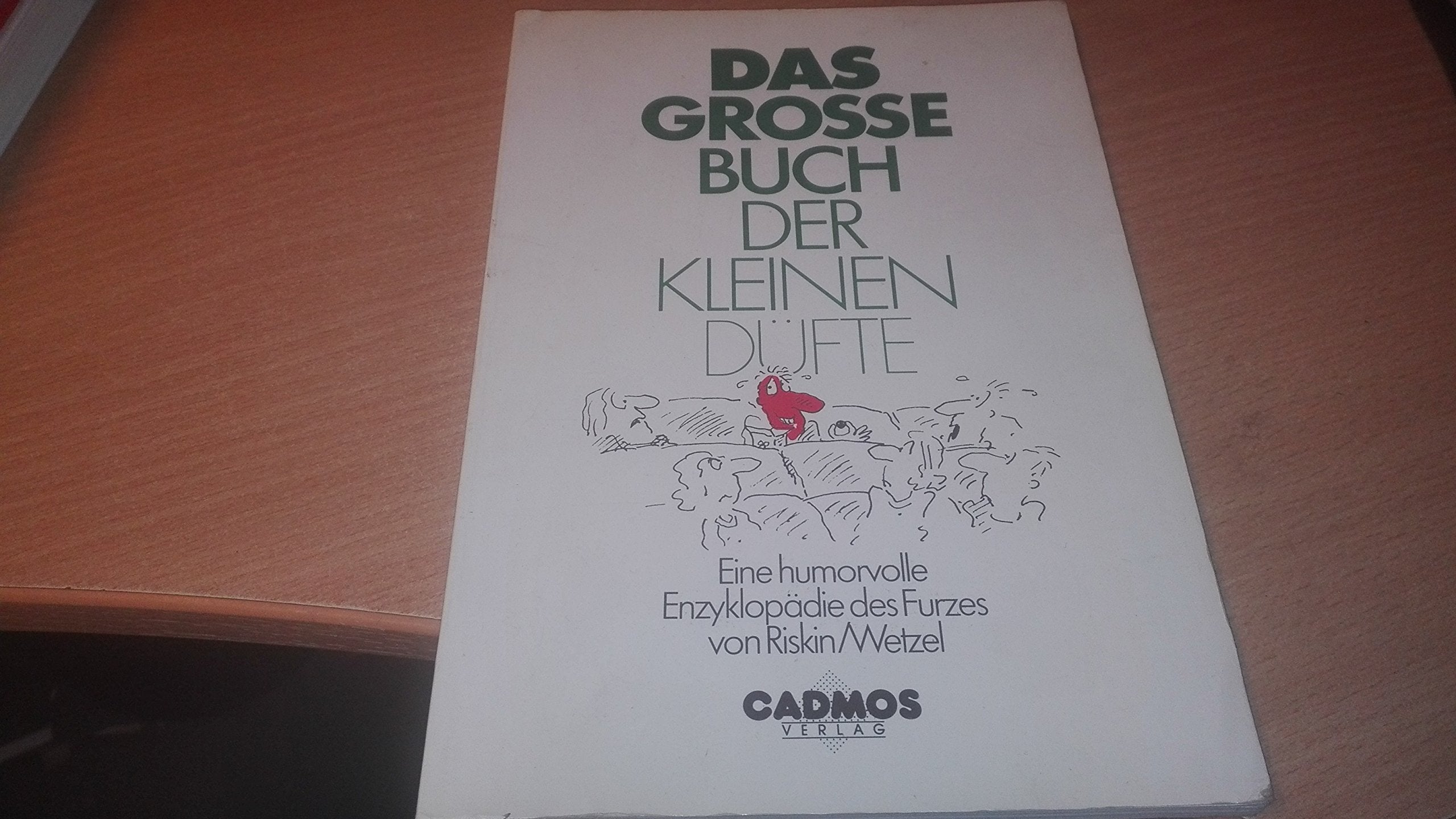 Das große Buch der kleinen Düfte. Eine humorvolle Enzyklopädie des Furzes Learning & Reference