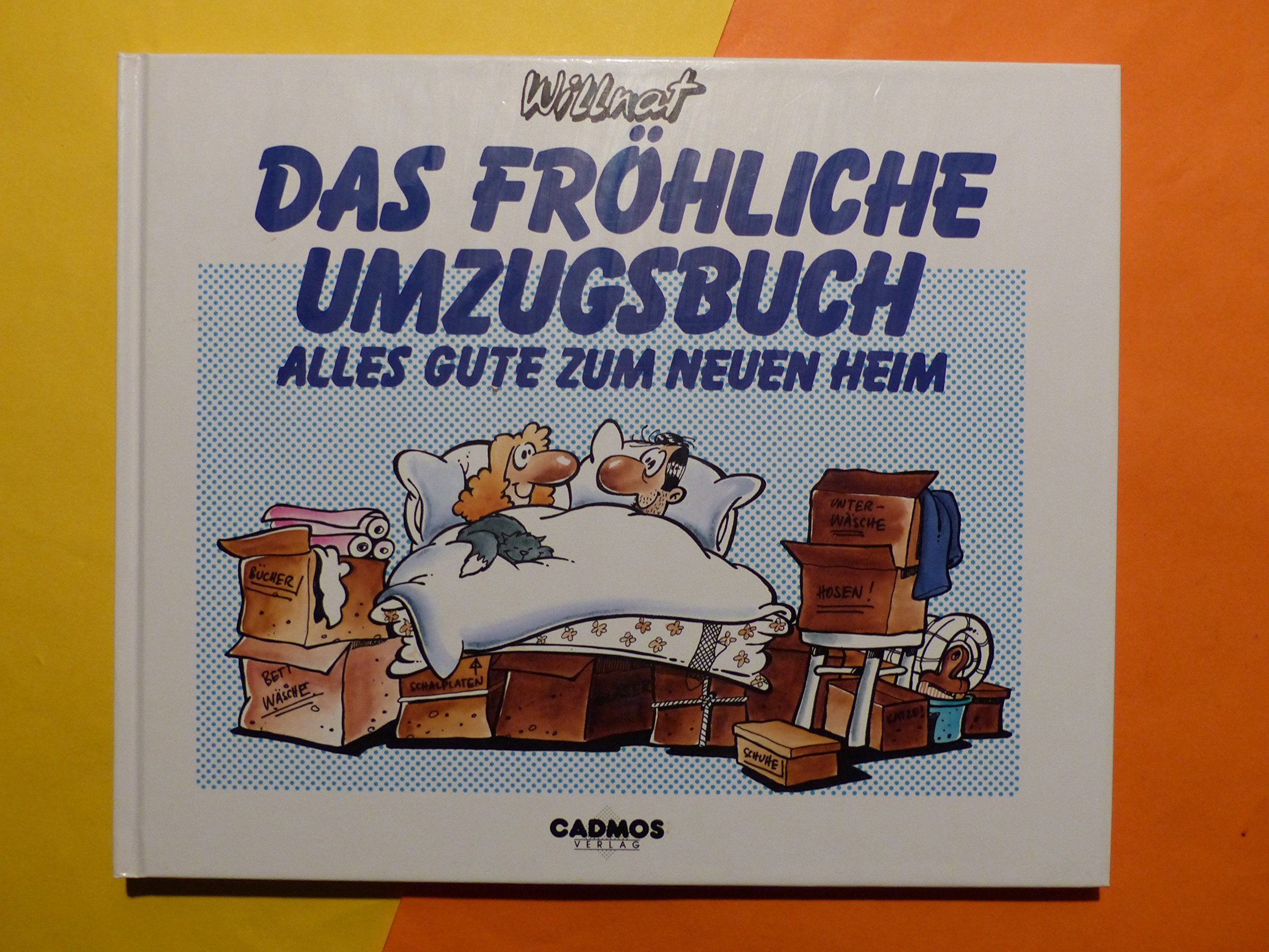 Das fröhliche Umzugsbuch: Alles Gute zum neuen Heim (Cadmos Glückwunschbücher) Film, Art & Culture