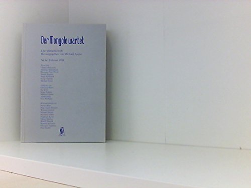 Der Mongole wartet. Zeitschrift für Literatur und Kunst / Der Mongole wartet. Literaturzeitschrift Books