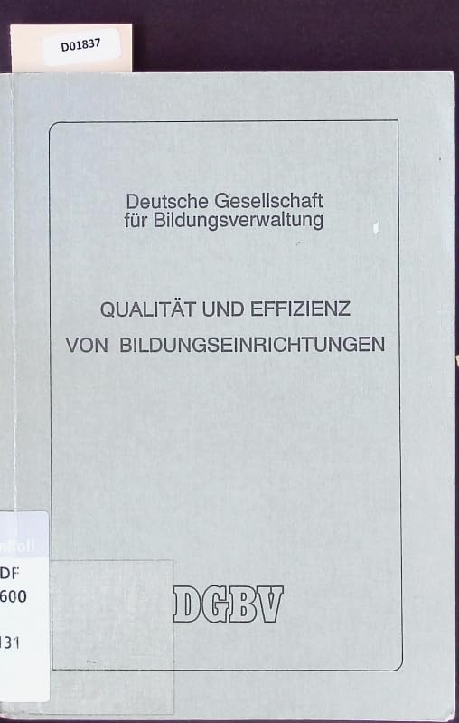 Qualität und Effizienz von Bildungseinrichtungen. Dokumentation der 13. DGBV-Jahrestagung vom 17. bis 19. September 1992 in Suhl Books