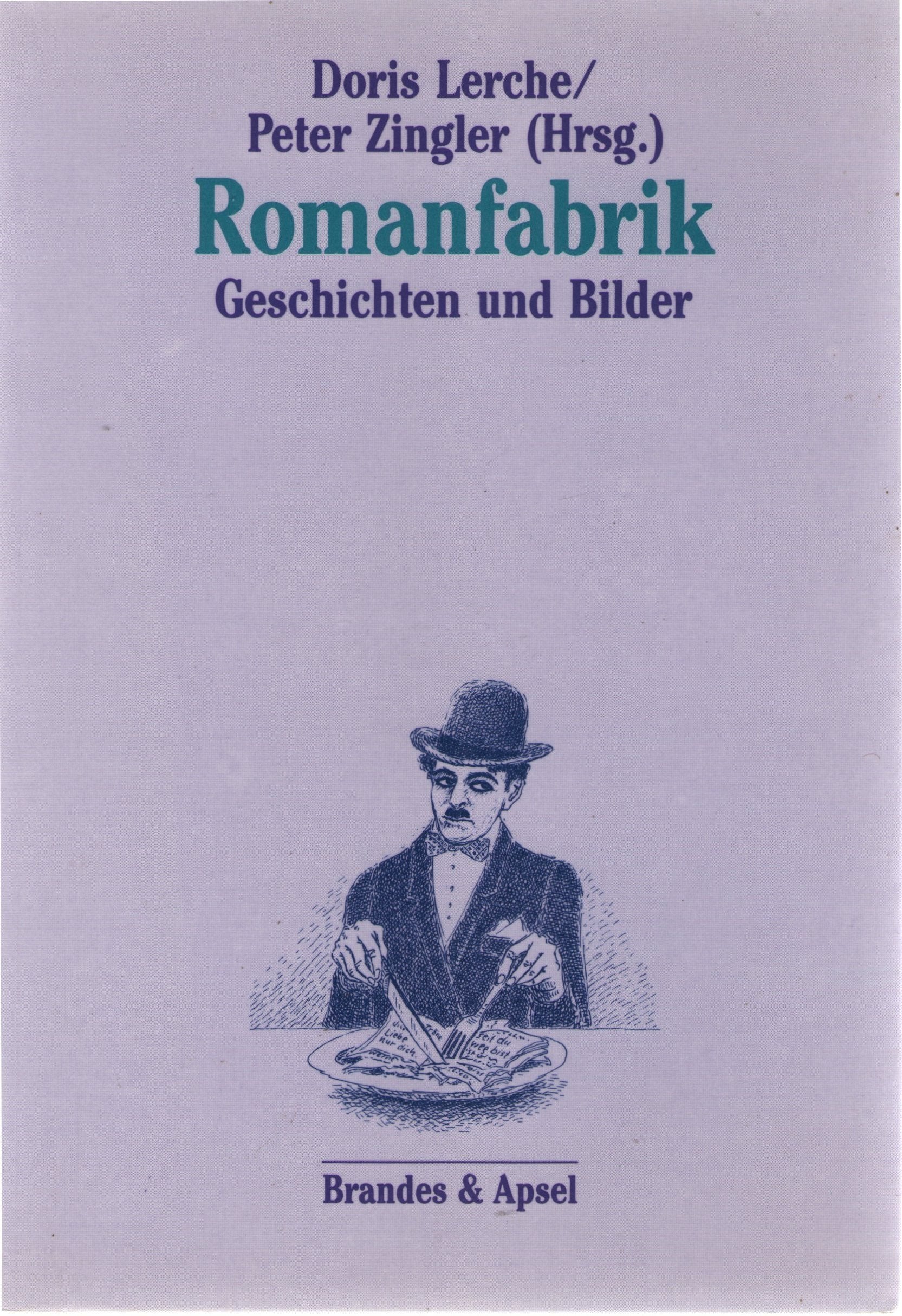Romanfabrik: Geschichten und Bilder Contemporary literature