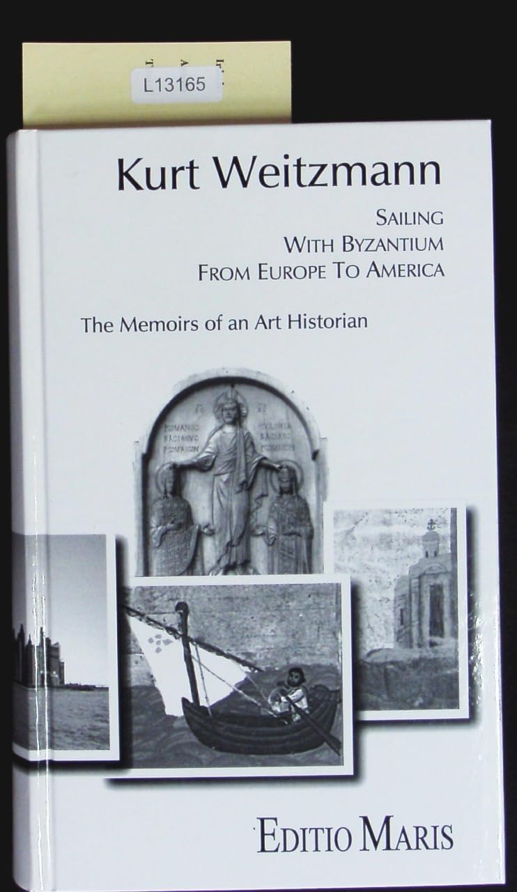 Sailing with Byzantium from Europe to America. The Memoirs of an Art Historian Film, Art & Culture