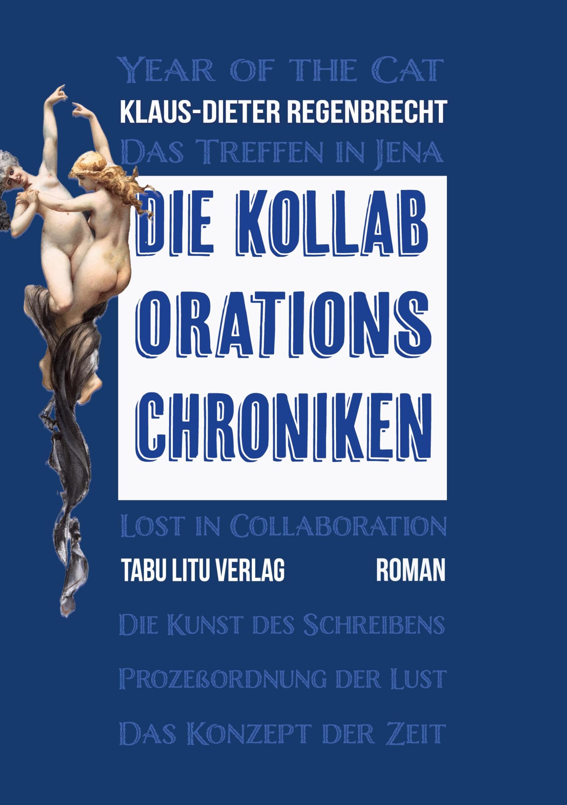 Die Kollaborations-Chroniken Contemporary literature