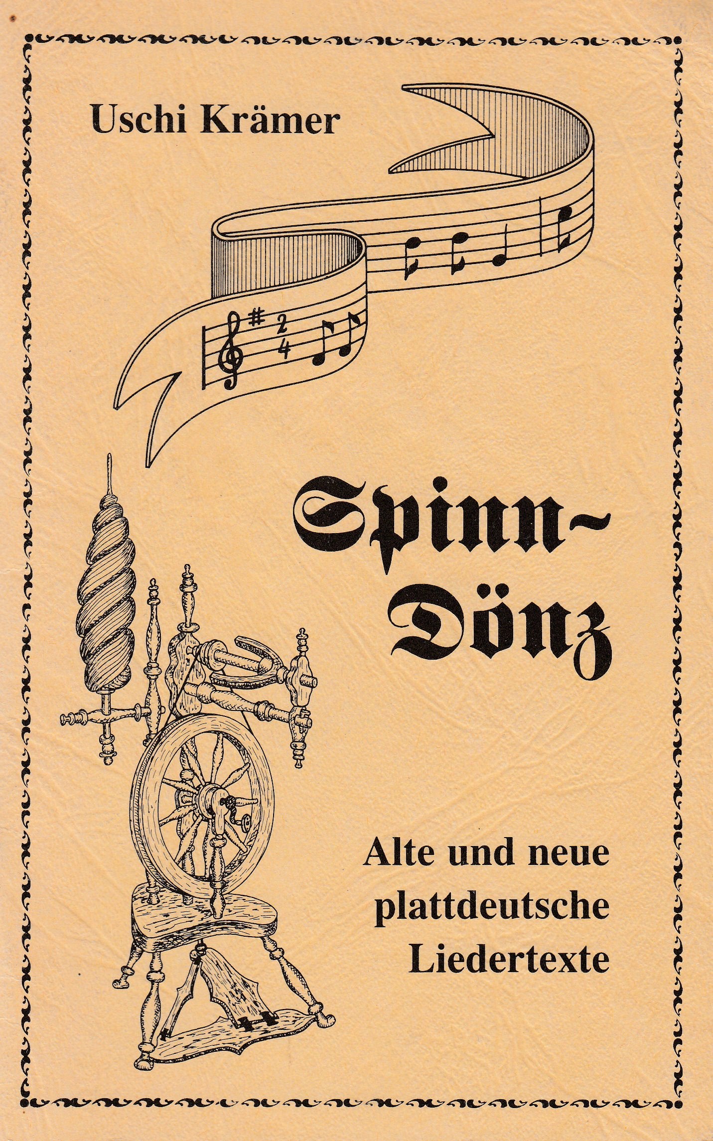 Spinndönz: Alte und neue plattdeutsche Liedertexte Books